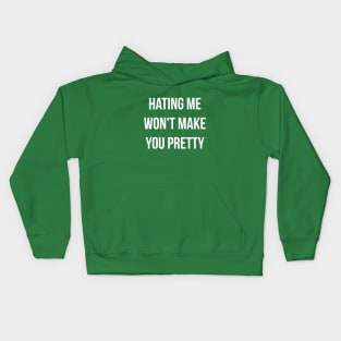 Hating Me Funny Quote Kids Hoodie